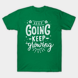 Keep going T-Shirt